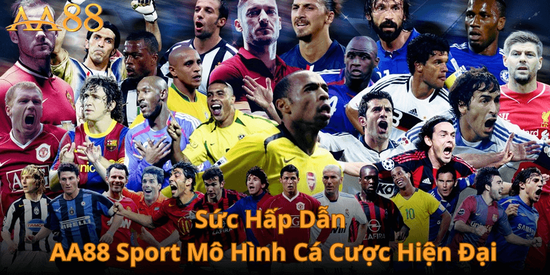AA88 Sport Sức Hấp Dẫn Mô Hình Cá Cược Hiện Đại