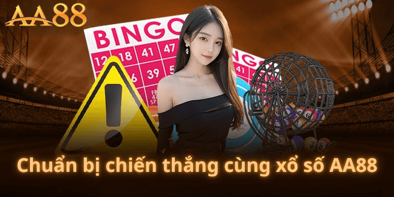 Chuẩn Bị Chiến Thắng Cùng Xổ Số AA88