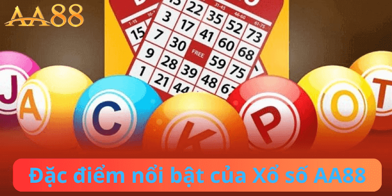 Đặc Điểm Nổi Bật Của Xổ Số AA88